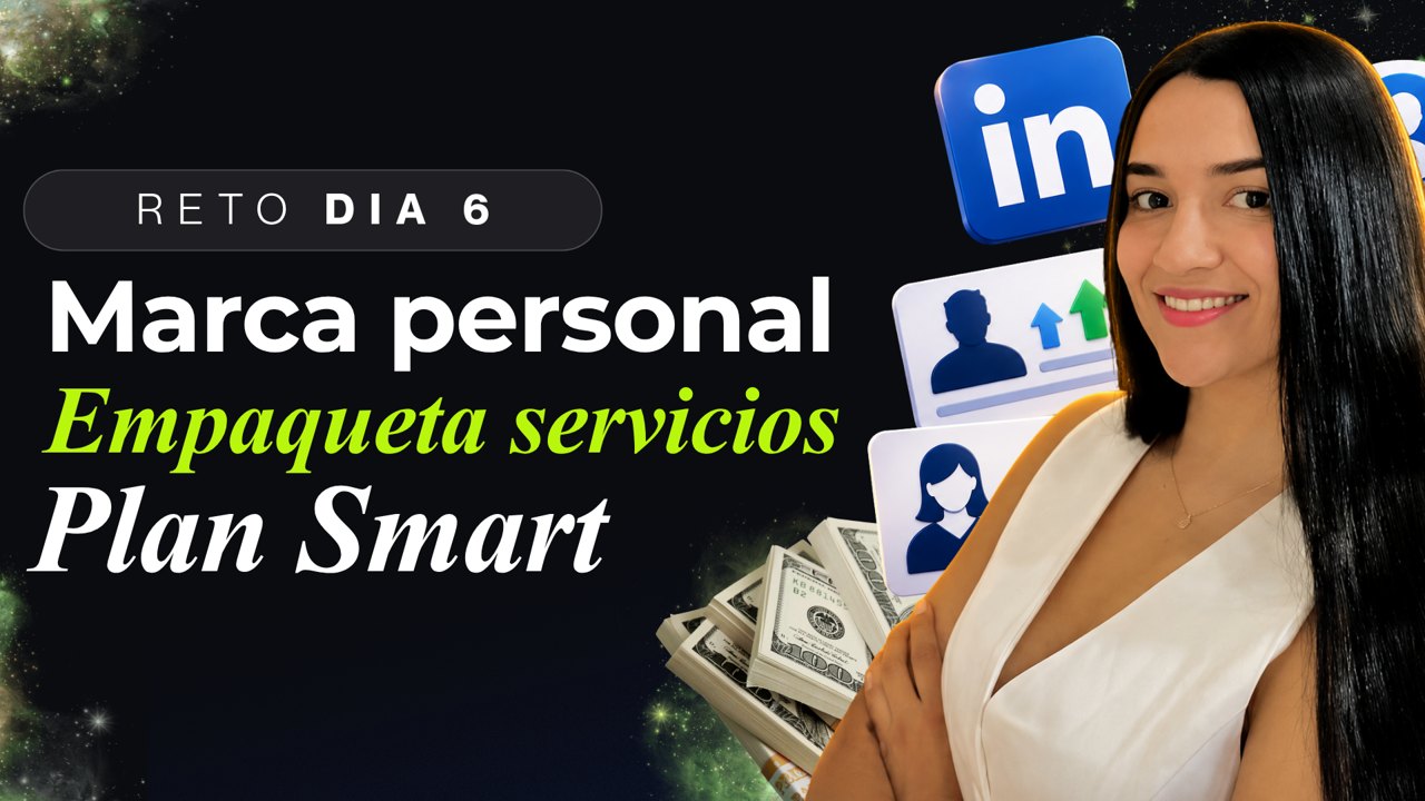 Portada del Día 6: Marca personal y Plan Smart